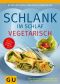 [GU 01] • Schlank im Schlaf vegetarisch